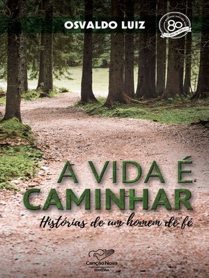 cover image of A Vida é Caminhar